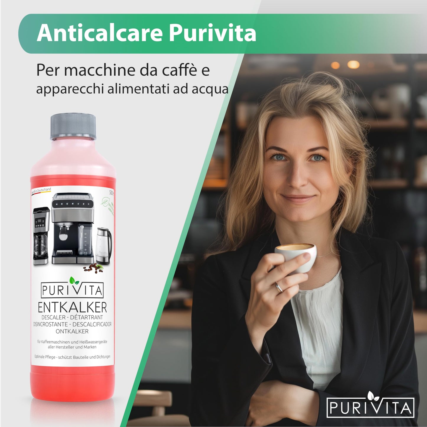 PURIVITA® Universale Decalcificante Macchina Caffè [500ML] - Anticalcare Pulizia Macchine Caffe - Liquido Disincrostante per i Modelli Delonghi, Nespresso, Dolce Gusto, Lazzata & Altri Ancora